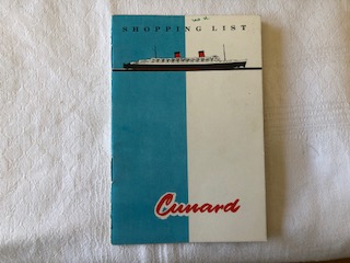 VERY EARLY CUNARD LINE CRUISE LINER SHOPPING LIST